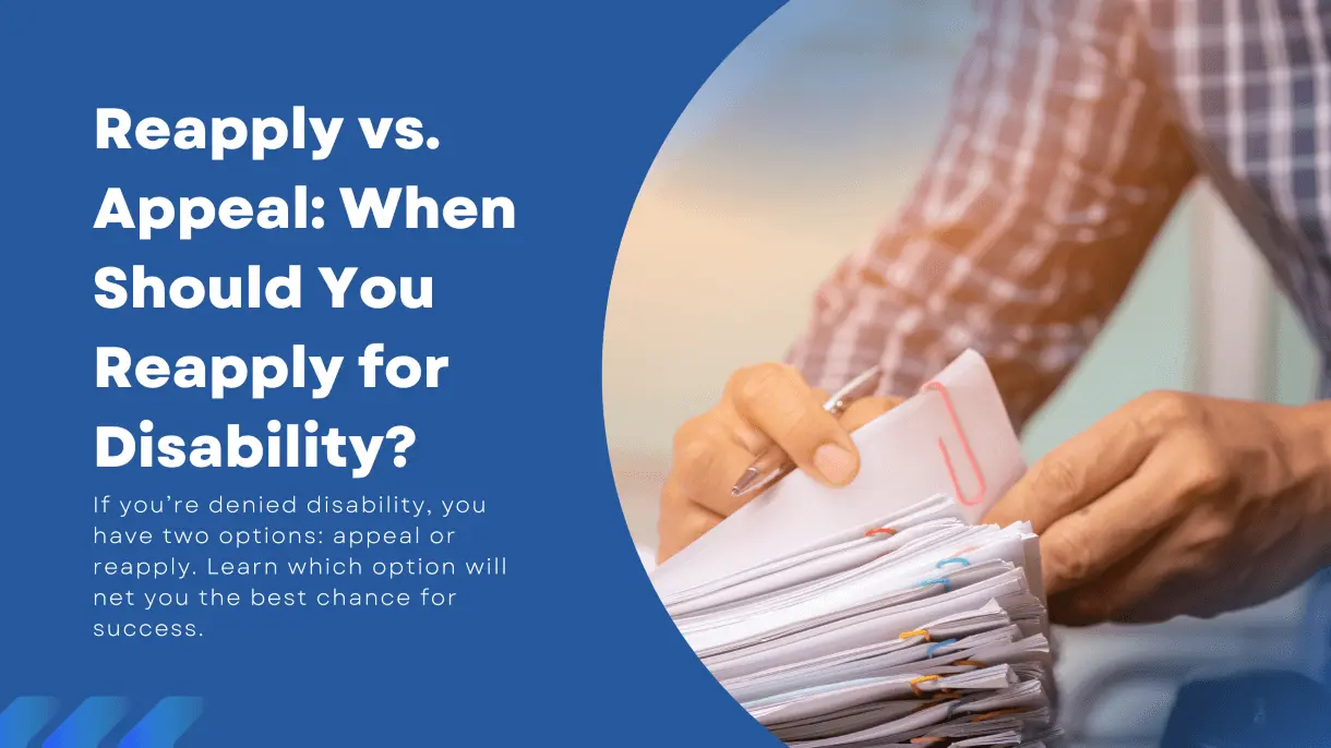Reapply vs. Appeal: Can You Reapply for Disability?