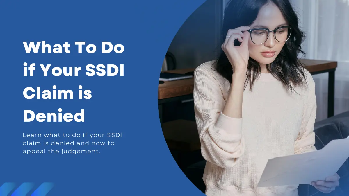What Do You Do If Your SSDI Disability is Denied?