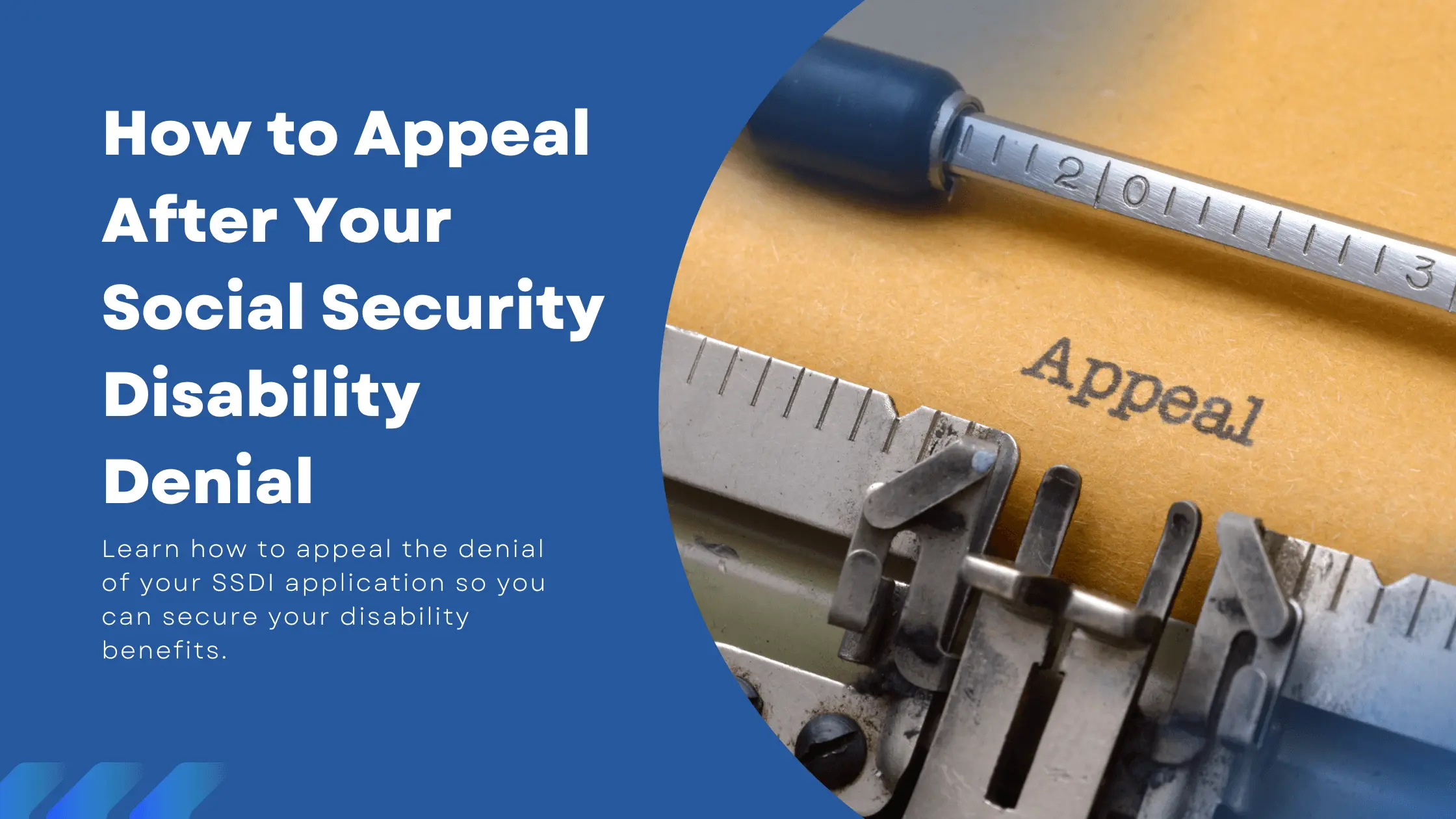 How to Appeal an SSDI Benefits Denial