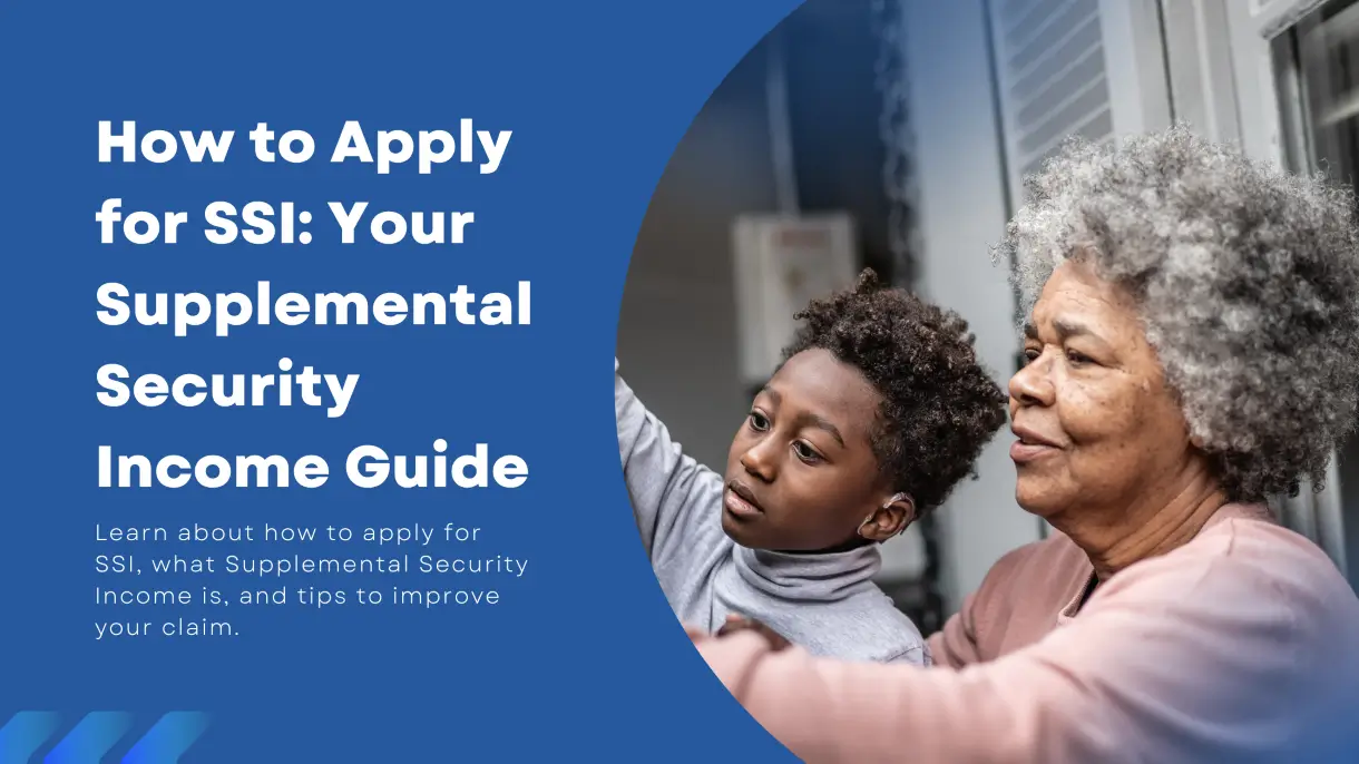 Apply for SSI: How to Get Supplemental Security Income
