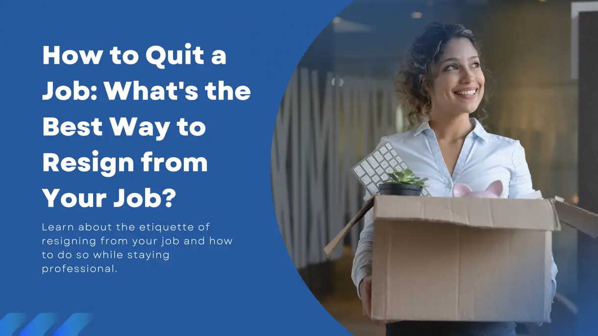 How to Quit Your Job Professionally