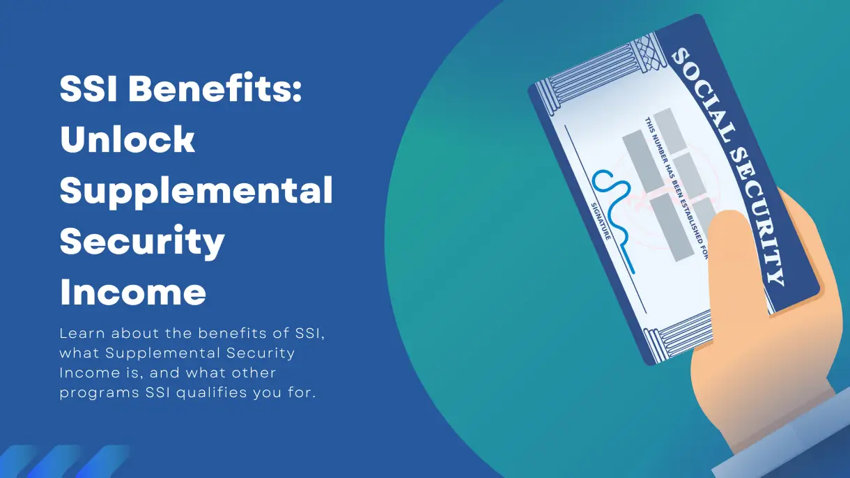 What Are SSI Benefits?