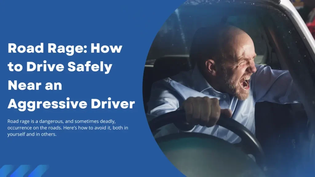 How to Avoid Aggressive Drivers and Road Rage