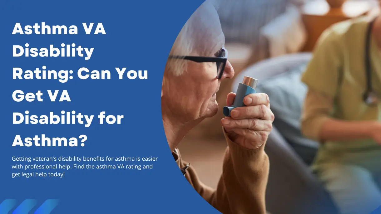 What is the Asthma VA Rating? Getting VA Disability for Asthma